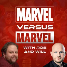 Marvel Versus Marvel Podcast artwork