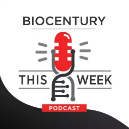 BioCentury This Week Podcast artwork
