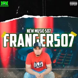 Franger507 Podcast artwork