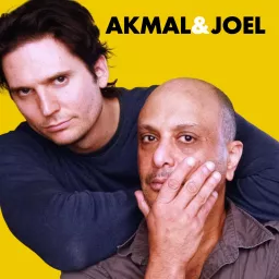 AKMAL & JOEL Podcast artwork
