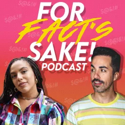 For Fact's Sake! Podcast