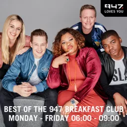 Best 947 Breakfast Club Moments Podcast artwork