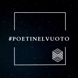 #poetinelvuoto Podcast artwork