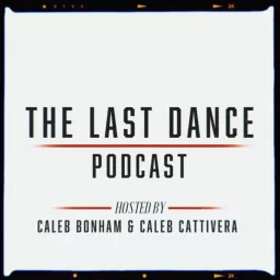 The Last Dance Podcast artwork