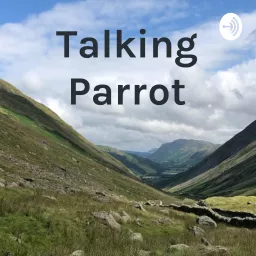 Talking Parrot Podcast artwork