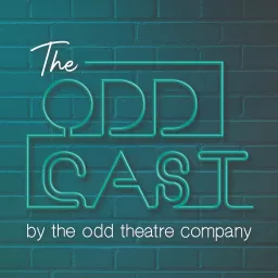 The Oddcast - Ireland's Musical Theatre Podcast