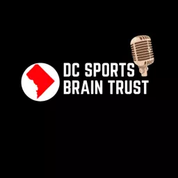 DC Sports Brain Trust Podcast artwork