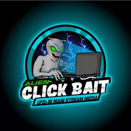 Alien Click Bait Podcast artwork