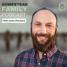 Homestead Family Podcast artwork