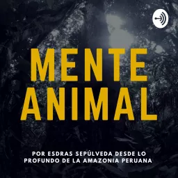 Mente Animal Podcast artwork