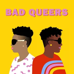 Bad Queers Podcast artwork