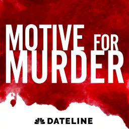 Motive for Murder Podcast artwork