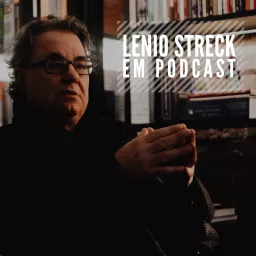 Lenio Streck em Podcast artwork