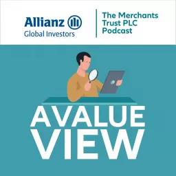 A Value View - The Merchants Trust PLC Podcast artwork