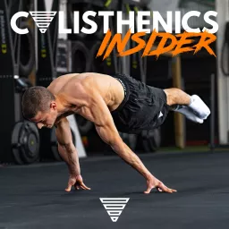 Calisthenics Insider Podcast artwork