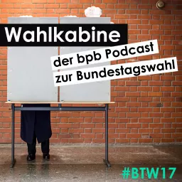 Wahlkabine - der bpb-Podcast zur Bundestagswahl artwork
