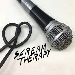 Scream Therapy Podcast artwork