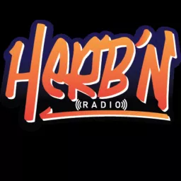 Herb'n Radio Podcast artwork