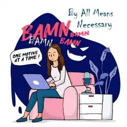 By All Means Necessary Podcast artwork