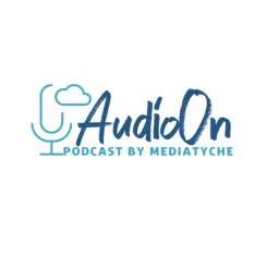 AudioOn Podcast Mediatyche artwork