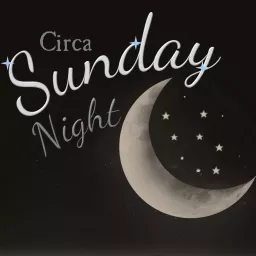 Circa Sunday Night Podcast artwork