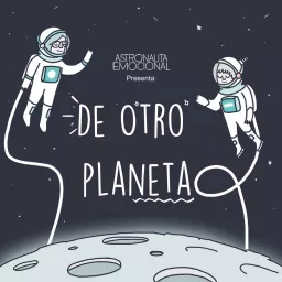 De otro planeta Podcast artwork