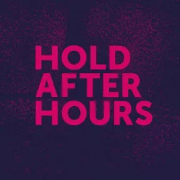 Hold After Hours Podcast artwork