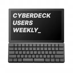 Cyberdeck Users Weekly Podcast artwork