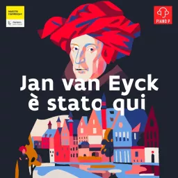 Jan van Eyck è stato qui Podcast artwork
