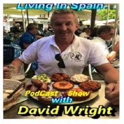 Living In Spain with David Wright Podcast artwork