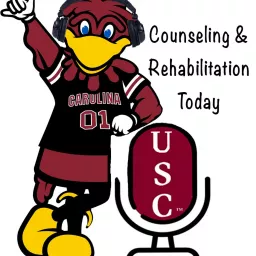 Counseling & Rehabilitation Today: A USC Counseling & Rehabilitation Production Podcast artwork