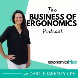 The Business of Ergonomics Podcast artwork