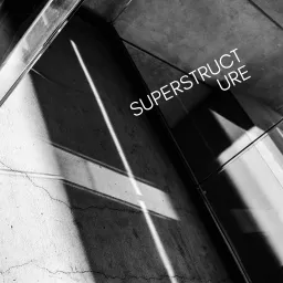 Superstructure Podcast artwork
