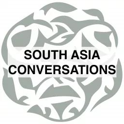 South Asia Conversations At Cambridge University Podcast artwork