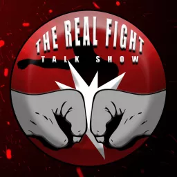 The Real FIGHT Talk Show Podcast artwork