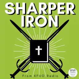 Sharper Iron from KFUO Radio