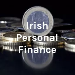 Irish Personal Finance Podcast artwork