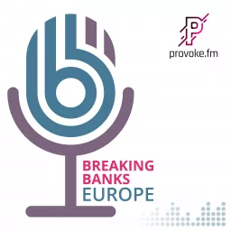 Breaking Banks Europe Podcast artwork