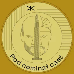 Pod Nominał Cast Podcast artwork