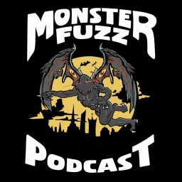 Monster Fuzz Podcast artwork