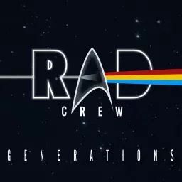 Rad Crew Generations: en Star Trek-podcast artwork