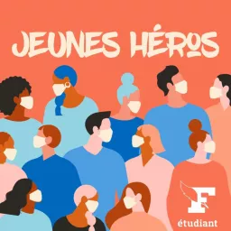 Jeunes Héros Podcast artwork