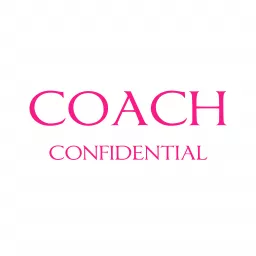 Coach Confidential™ Podcast artwork