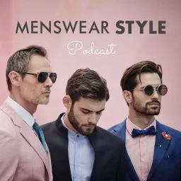 Menswear Style Podcast artwork
