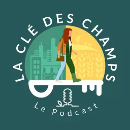 La Clé des Champs Podcast artwork