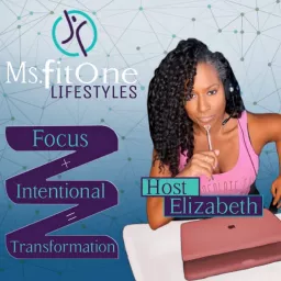 Ms. FitOne Lifestyles with Elizabeth Colen Podcast artwork