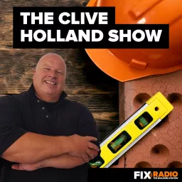 The Clive Holland Show on Fix Radio Podcast artwork