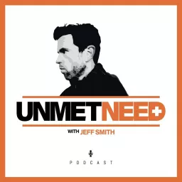 UNMET NEED Podcast artwork