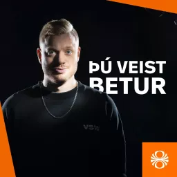 Þú veist betur