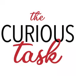 The Curious Task Podcast artwork